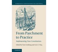 From Parchment to Practice : Implementing New Constitutions