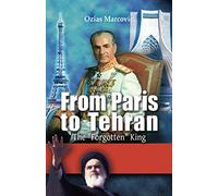 From Paris to Tehran. The forgotten King