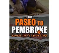 From Paseo To Pembroke: Kansas City's Golden Age