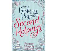 From Pasta to Pigfoot, Second Helpings: 2