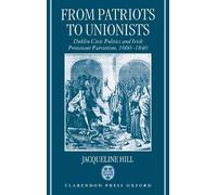 From Patriots to Unionists - 9780198206354