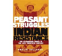 From Peasant Struggles to Indian Resistance: The Ecuadorian Andes in the Late Twentieth Century