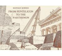 From Pentelicon to the Parthenon