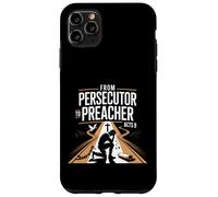 From Persecutor to Preacher Acts 9 Redemption Calling Case for iPhone 11 Pro Max