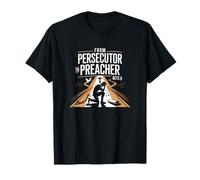 From Persecutor to Preacher Acts 9 Redemption Calling T-Shirt