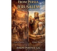 From Persia to Jerusalem (1)