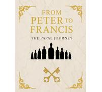 From Peter to Francis: The Papal Journey