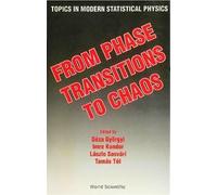From Phase Transitions To Chaos: Topics In Modern Statistical Physics