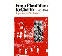 FROM PLANTATION TO GHETTO (American Century)