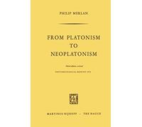 From Platonism to Neoplatonism: Third Edition Revised