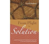 From Plight to Solution: A Jewish Framework for Understanding Paul's View of the Law in Galatians and Romans: 61 (Supplements to Novum Testamentum (Wipf & Stock Publishers))