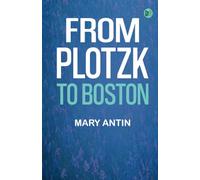 From Plotzk to Boston