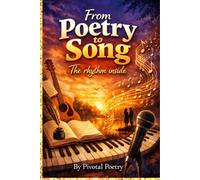 From Poetry to Song: The Rhythm Inside