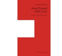 From Poland with Love: Letters to Harald Szeemann