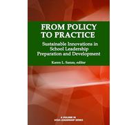 From Policy to Practice: Sustainable Innovations in School Leadership Preparation and Development (UCEA Leadership Series)