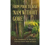 From Poor to War, ‘NAM without GORE