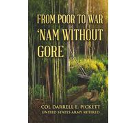 From Poor to War, ‘NAM without GORE