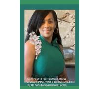 From Post To Pre Traumatic Stress Disorder: PTSD, What If We Reframed It???