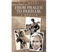 From Prague to Parham: A Memoir