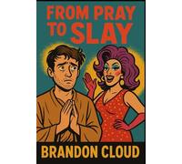 From Pray to Slay