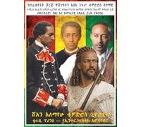 From President George Washington To Emperor Tewodros II An Abyssinian-American-French Hidden Lineage Revealed A Great-Grandson Of Prince Alemayehu ... Biopic: Ethiopian Amharic Language 9th Edit
