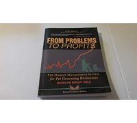 From Problems to Profits: The Madson Management System for Pet Grooming Businesses