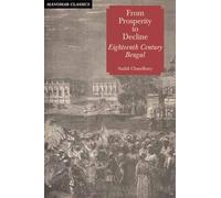 From Prosperity to Decline: Eighteenth Century Bengal