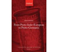 From Proto-Indo-European to Proto-Germanic: A Linguistic History of English Volume 1: A Linguistic History of English: Volume I