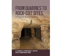 From Quarries to Rock-cut Sites: Echoes of Stone Crafting