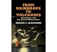 From Raindrops to Volcanoes: Adven (Dover Earth Science)
