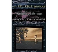 From Reliable Sources: An Introduction to Historical Methods