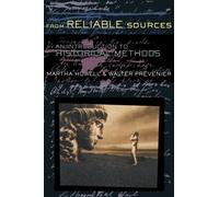 From Reliable Sources : An Introduction to Historical Methods
