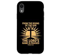 From Rising Of The Sun Psalm 113:3 Praise Scripture Case for iPhone XR