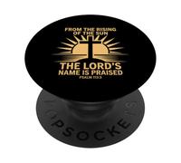 From Rising Of The Sun Psalm 113:3 Praise Scripture PopSockets Adhesive PopGrip