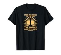 from Rising of The Sun Psalm 113:3 Praise Scripture T-Shirt