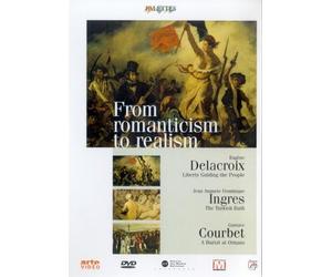 From Romanticism To Realism [DVD]