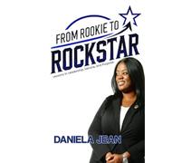 From Rookie to Rockstar: Lessons in Leadership, Service, and Purpose