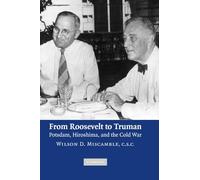 From Roosevelt to Truman: Potsdam, Hiroshima, and the Cold War – Cambridge University Press