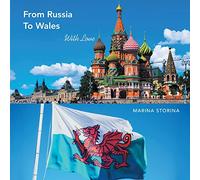 From Russia to Wales: With Love