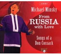 From Russia With Love: Songs Of A Don Cossack (Minsky)