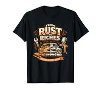 from Rust to Riches Classic Car Restoration Journey T-Shirt
