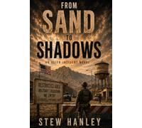 From Sand to Shadows: They erased the town. They couldn't erase the names.
