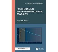 From Scaling and Perturbation to Stability