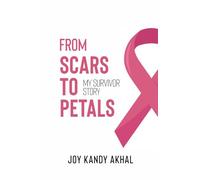 From Scars To Petals: My Survivor Story