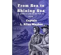 From Sea to Shining Sea: A Journey to Join the Past with the Future