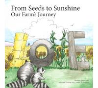 From Seeds to Sunshine: Our Farm's Journey