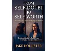 From Self-Doubt to Self-Worth (1)