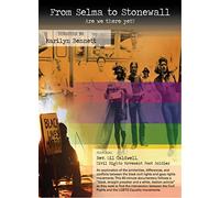 From Selma to Stonewall: Are We There Yet