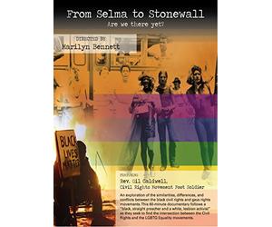 From Selma to Stonewall: Are We There Yet