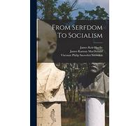 From Serfdom To Socialism